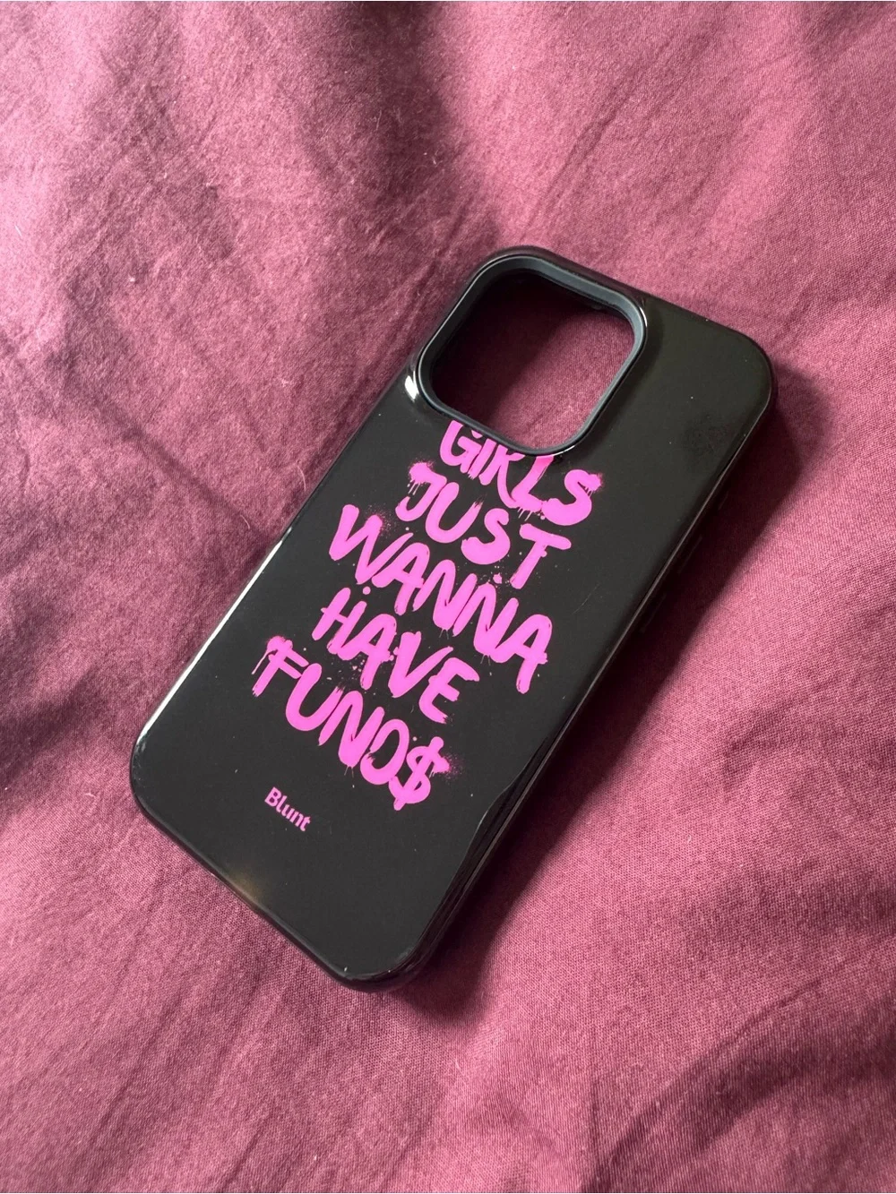 Blunt iPhone 15 Pro case Black with Pink 'Girls Just Wanna Have Funds' MagSafe